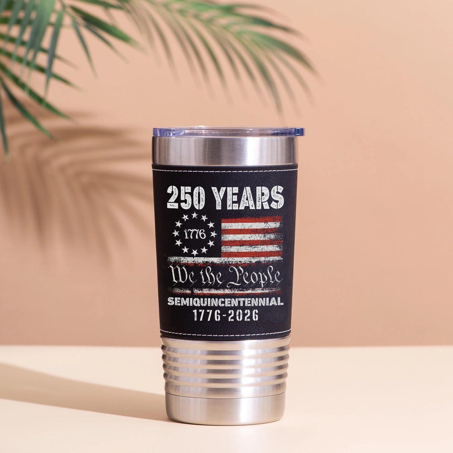 250 Years 1776-2026 Leather Tumbler | Happy 250th Birthday USA Leather Tumbler